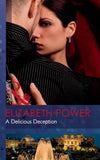 A Delicious Deception (Mills & Boon Modern) by Elizabeth Power