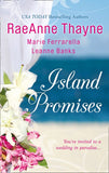 Island Promises: Hawaiian Holiday / Hawaiian Reunion / Hawaiian Retreat by RaeAnne Thayne, Marie Ferrarella and Leanne Banks