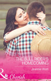 The Bull Rider's Homecoming (Montana Bull Riders, Book 2) (Mills & Boon Cherish) by Jeannie Watt
