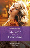 My Year With The Billionaire (Mills & Boon True Love) by Rachael Stewart
