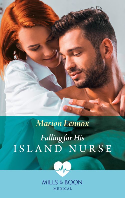 Falling For His Island Nurse (Mills & Boon Medical) by Marion Lennox (9780008915353)