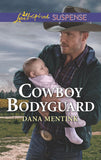 Cowboy Bodyguard (Gold Country Cowboys, Book 3) (Mills & Boon Love Inspired Suspense) by Dana Mentink