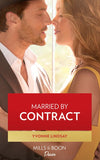Married By Contract (Texas Cattleman's Club: Fathers and Sons, Book 3) (Mills & Boon Desire) by Yvonne Lindsay