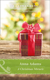 A Christmas Miracle (Smoky Mountains, Tennessee, Book 3) (Mills & Boon Heartwarming) by Anna Adams