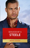 Seduced By A Steele (Forged of Steele, Book 12) (Mills & Boon Desire) by Brenda Jackson (9780008904258)