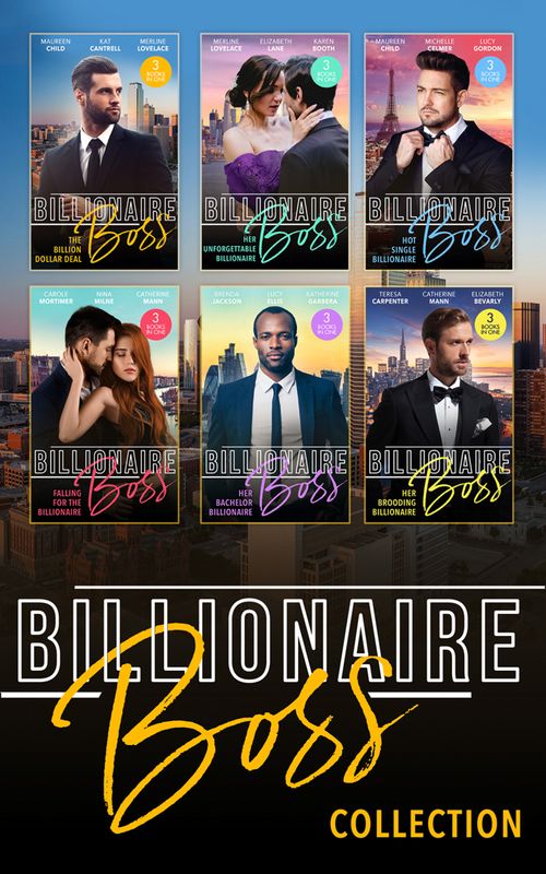 The Billionaire Bosses Collection by Maureen Child, Kat Cantrell, Merline Lovelace, Elizabeth Lane, Karen Booth, Michelle Celmer, Lucy Gordon, Carole Mortimer, Nina Milne, Catherine Mann et al