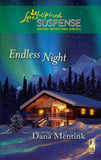 Endless Night (Mills & Boon Love Inspired) by Dana Mentink