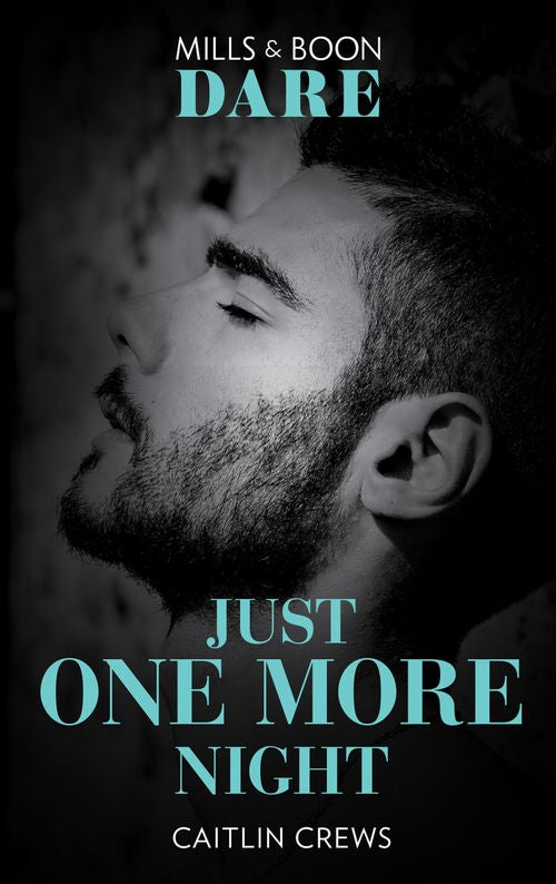Just One More Night (Summer Seductions, Book 2) (Mills & Boon Dare) by Caitlin Crews