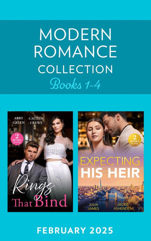 Modern Romance February 2025 Books 1-4: On His Bride's Terms / Carrying a Sicilian Secret / Accidental One-Night Baby / Boss's Heir Demand (Mills & Boon Collections) by Abby Green, Caitlin Crews, Julia James and Jackie Ashenden