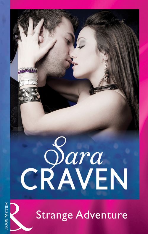 Strange Adventure (Mills & Boon Modern) by Sara Craven