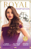 Royal Temptation: Protecting the Desert Princess / Virgin Princess, Tycoon's Temptation / The Prince's Second Chance by Carol Marinelli, Michelle Celmer and Brenda Harlen