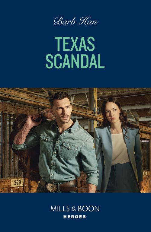 Texas Scandal (The Cowboys of Cider Creek, Book 4) (Mills & Boon Heroes) by Barb Han