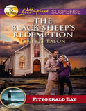 The Black Sheep's Redemption (Fitzgerald Bay, Book 5) (Mills & Boon Love Inspired Suspense) by Lynette Eason