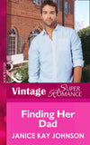 Finding Her Dad (Suddenly a Parent, Book 22) (Mills & Boon Vintage Superromance) by Janice Kay Johnson