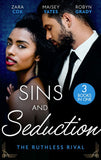 Sins And Seduction: The Ruthless Rival: Enemies with Benefits (The Mortimers: Wealthy & Wicked) / The Prince's Stolen Virgin / One Night with His Rival by Zara Cox, Maisey Yates and Robyn Grady (9780008930967)