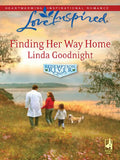 Finding Her Way Home (Redemption River, Book 1) (Mills & Boon Love Inspired): First edition by Linda Goodnight (9781408964323)