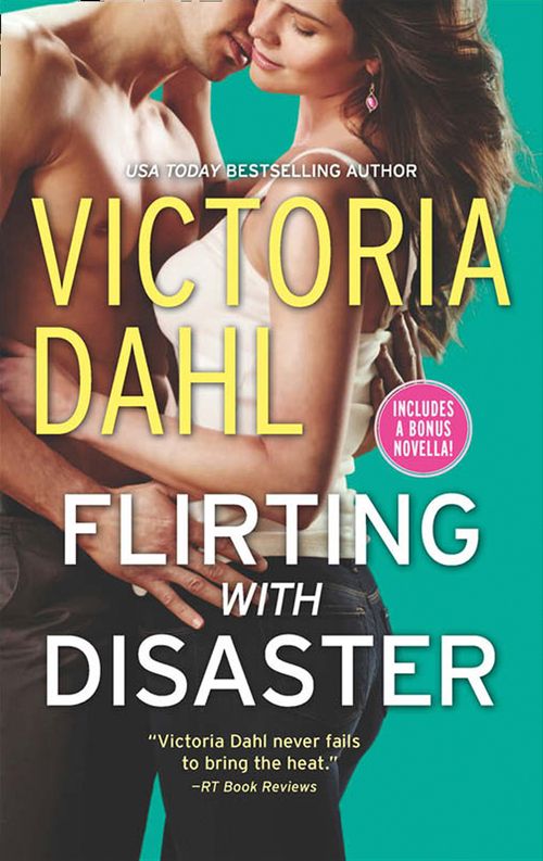 Flirting With Disaster: First edition by Victoria Dahl (9781474027786)