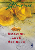 Amazing Love (Texas Treasures, Book 2) (Mills & Boon Love Inspired): First edition by Mae Nunn (9781408965245)