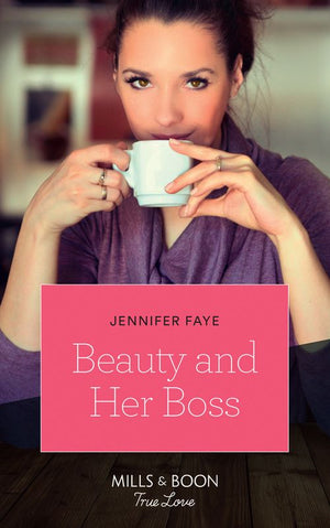 Beauty And Her Boss (Once Upon a Fairytale, Book 1) (Mills & Boon True Love) (9781474077361)