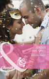 Under His Spell (Mills & Boon Cherish) by Kristin Hardy