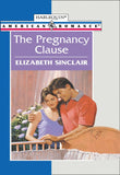 The Pregnancy Clause (Mills & Boon American Romance) by Elizabeth Sinclair