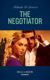 The Negotiator (Mills & Boon Heroes) by Melinda Di Lorenzo