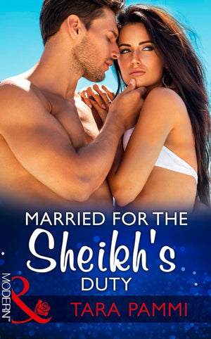 Married For The Sheikh's Duty (Brides for Billionaires, Book 3) (Mills & Boon Modern) by Tara Pammi