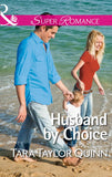 Husband By Choice (Where Secrets are Safe, Book 3) (Mills & Boon Superromance) by Tara Taylor Quinn