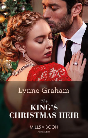 The King's Christmas Heir (The Stefanos Legacy, Book 3) (Mills & Boon Modern) by Lynne Graham