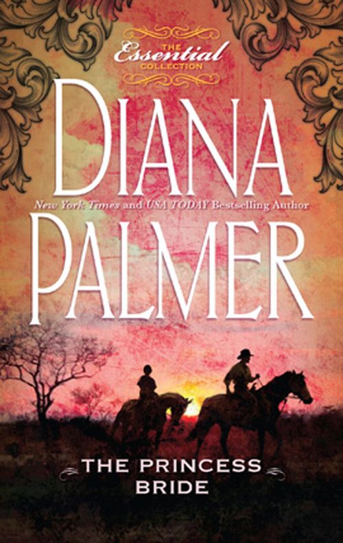 The Princess Bride (Long, Tall Texans, Book 20): First edition by Diana Palmer (9781472052513)