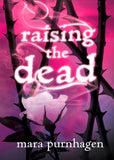 Raising The Dead (Past Midnight short story, Book 1) by Mara Purnhagen