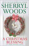 A Christmas Blessing (And Baby Makes Three, Book 1): First edition by Sherryl Woods (9781474033787)