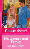 His Unexpected Family (Mills & Boon Vintage Cherish) by Grace Green