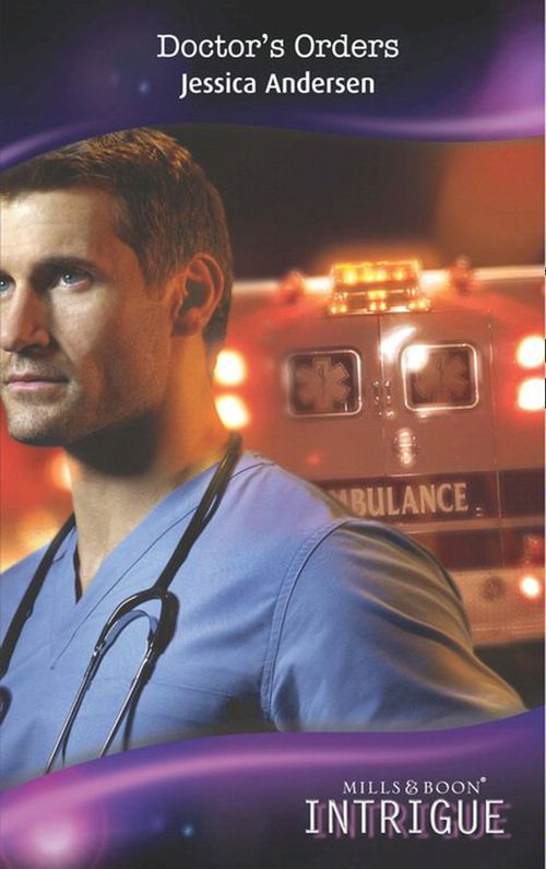 Doctor's Orders (Mills & Boon Intrigue) by Jessica Andersen