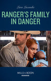 Ranger's Family In Danger (Rangers of Big Bend, Book 6) (Mills & Boon Heroes) by Lara Lacombe