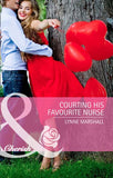 Courting His Favourite Nurse (Mills & Boon Cherish) by Lynne Marshall