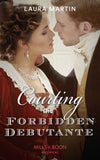 Courting The Forbidden Debutante (Scandalous Australian Bachelors, Book 1) (Mills & Boon Historical) by Laura Martin (9781474088695)