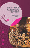 Death of a Beauty Queen (The Delancey Dynasty, Book 4) (Mills & Boon Intrigue) by Mallory Kane