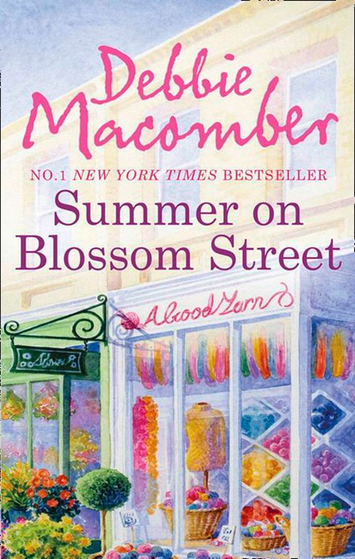 Summer on Blossom Street (A Blossom Street Novel, Book 6) by Debbie Macomber