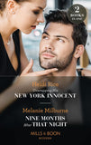 Unwrapping His New York Innocent / Nine Months After That Night: Unwrapping His New York Innocent (Billion-Dollar Christmas Confessions) / Nine Months After That Night (Weddings Worth Billions) (Mills & Boon Modern) by Heidi Rice and Melanie Milburne