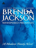 Whispered Promises (Madaris Family Saga, Book 2): First edition by Brenda Jackson (9781472019073)