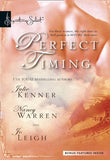 Perfect Timing: Those Were the Days / Pistols at Dawn / Time After Time (Mills & Boon Silhouette): First edition by Julie Kenner, Nancy Warren and Jo Leigh (9781474026505)
