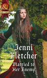 Married To Her Enemy (Mills & Boon Historical) by Jenni Fletcher