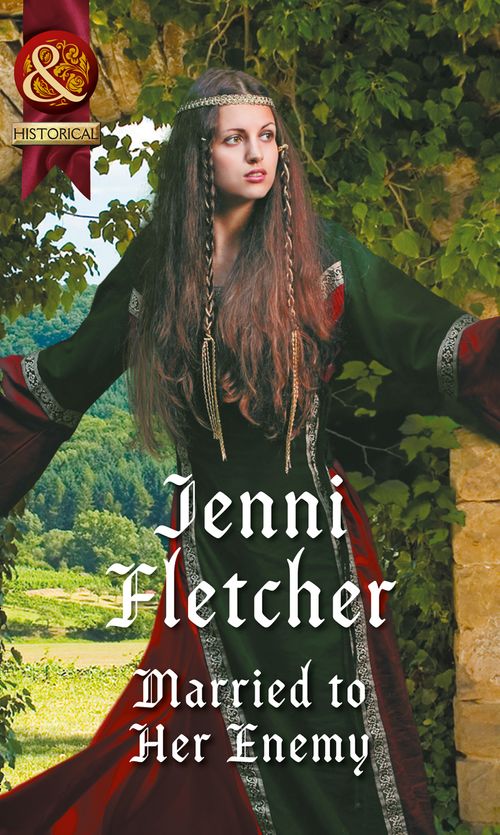 Married To Her Enemy (Mills & Boon Historical) by Jenni Fletcher