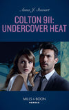 Colton 911: Undercover Heat (Colton 911: Chicago, Book 3) (Mills & Boon Heroes) by Anna J. Stewart