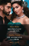 His Pregnant Desert Queen / The Accidental Accardi Heir: His Pregnant Desert Queen (Brothers of the Desert) / The Accidental Accardi Heir (The Outrageous Accardi Brothers) (Mills & Boon Modern) by Maya Blake and Caitlin Crews (9780008925581)