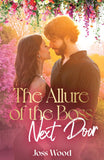 The Allure Of The Boss Next Door (Mills & Boon Love Always) by Joss Wood (9780008953515)