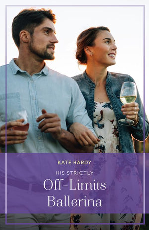 His Strictly Off-Limits Ballerina (If the Fairy Tale Fits…) (Mills & Boon True Love) by Kate Hardy (9780008942823)