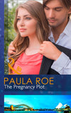 The Pregnancy Plot (Mills & Boon Modern) by Paula Roe