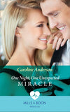 One Night, One Unexpected Miracle (Hope Children's Hospital, Book 2) (Mills & Boon Medical) (9781474075428)